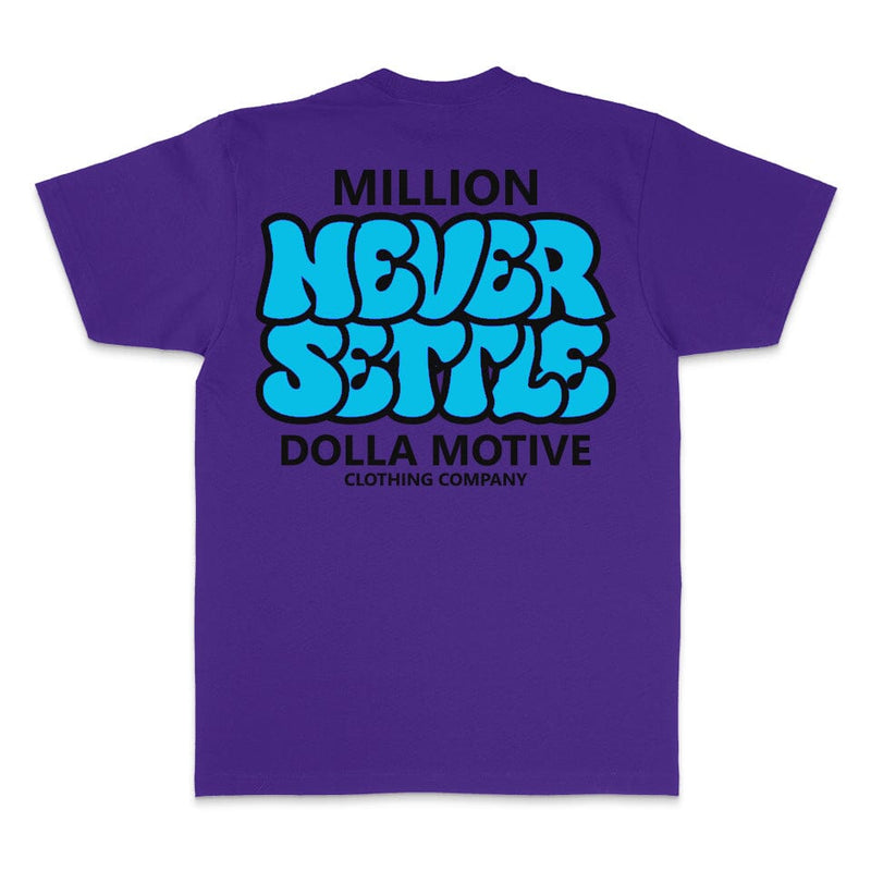 Never Settle - Purple T-Shirt T-Shirt Million Dolla Motive 