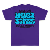 Never Settle - Purple T-Shirt