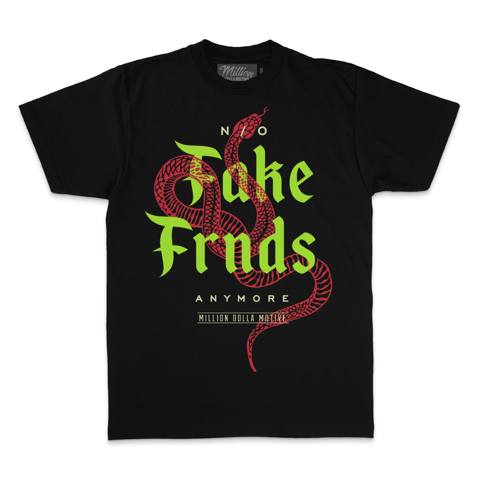 No Fake Friends - Black T-Shirt