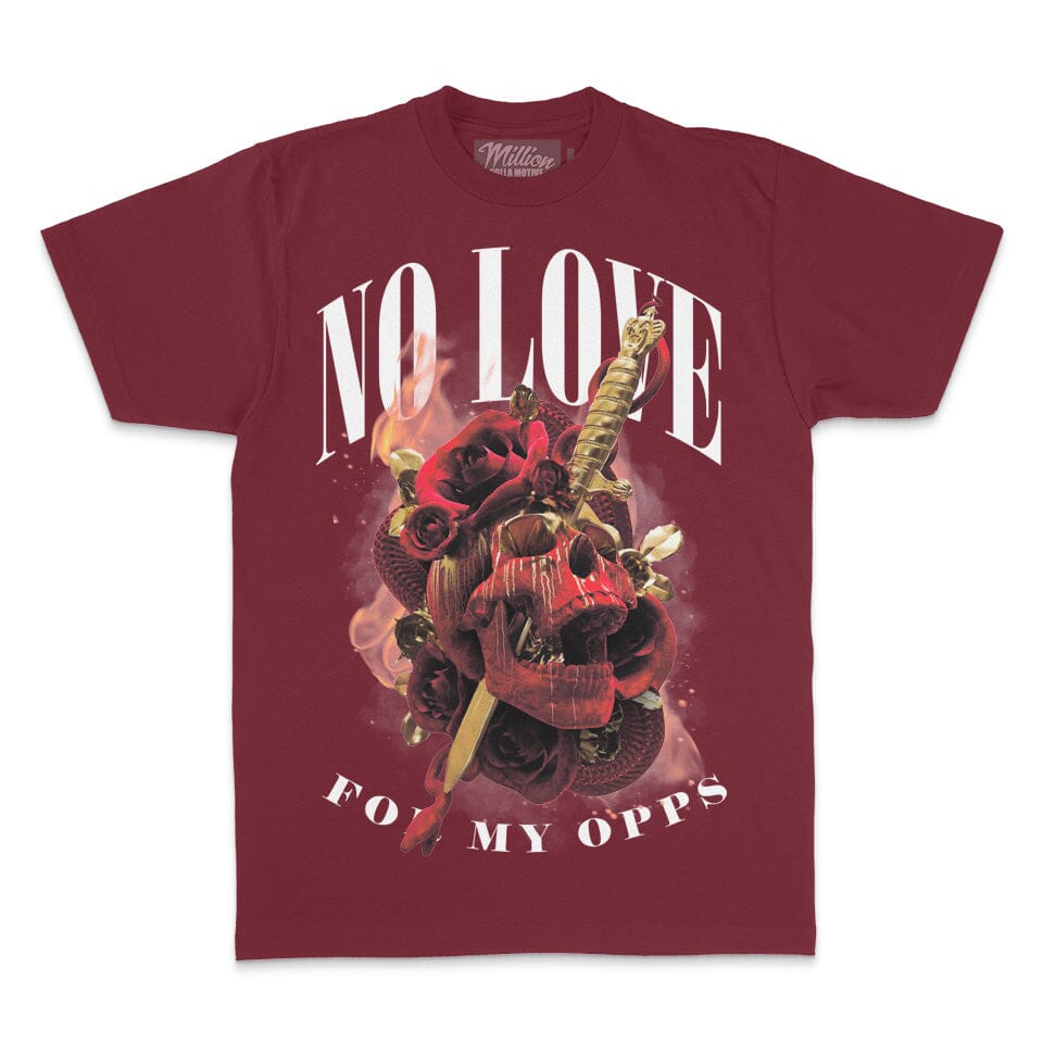 No Love for My Opps - Burgundy T-Shirt