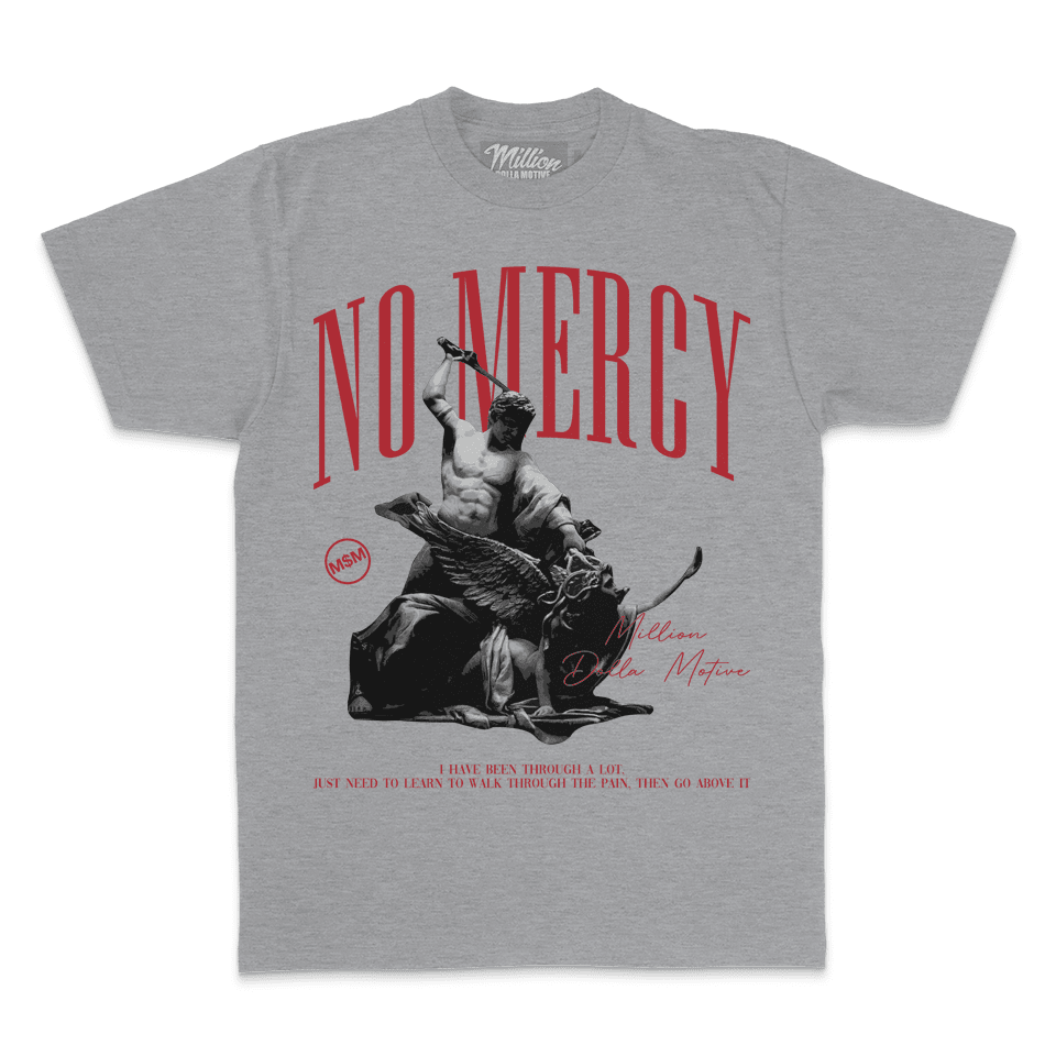 No Mercy - Heather Grey T-Shirt