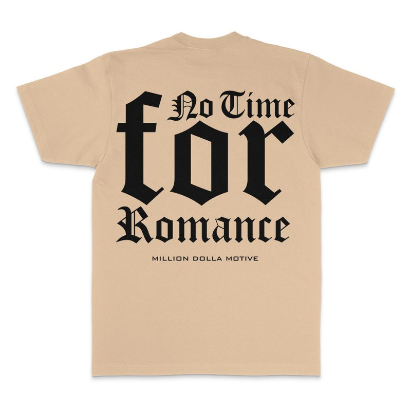 No Time For Romance - Khaki T-Shirt