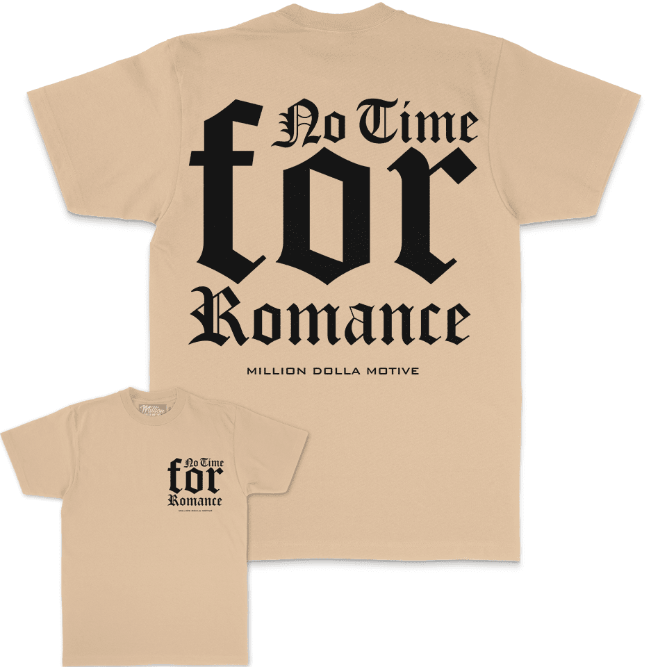 No Time For Romance - Khaki T-Shirt