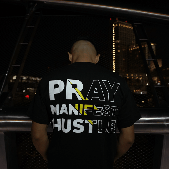 Pray Manifest Hustle - Black T-Shirt