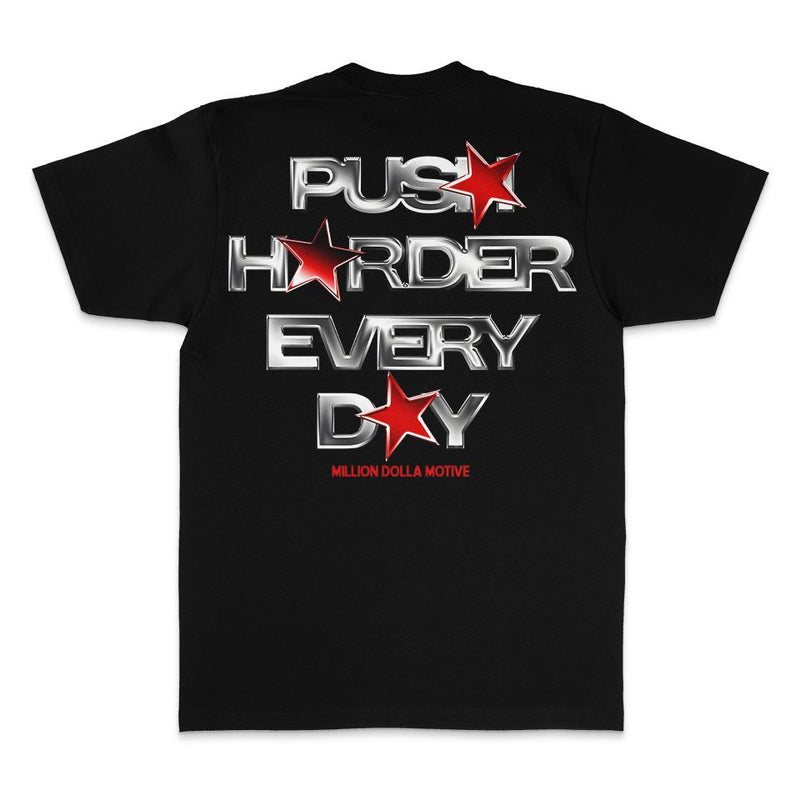 Push Harder Every Day - Black T-Shirt T-Shirt Million Dolla Motive 