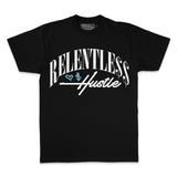 Relentless Hustle - Black T-Shirt