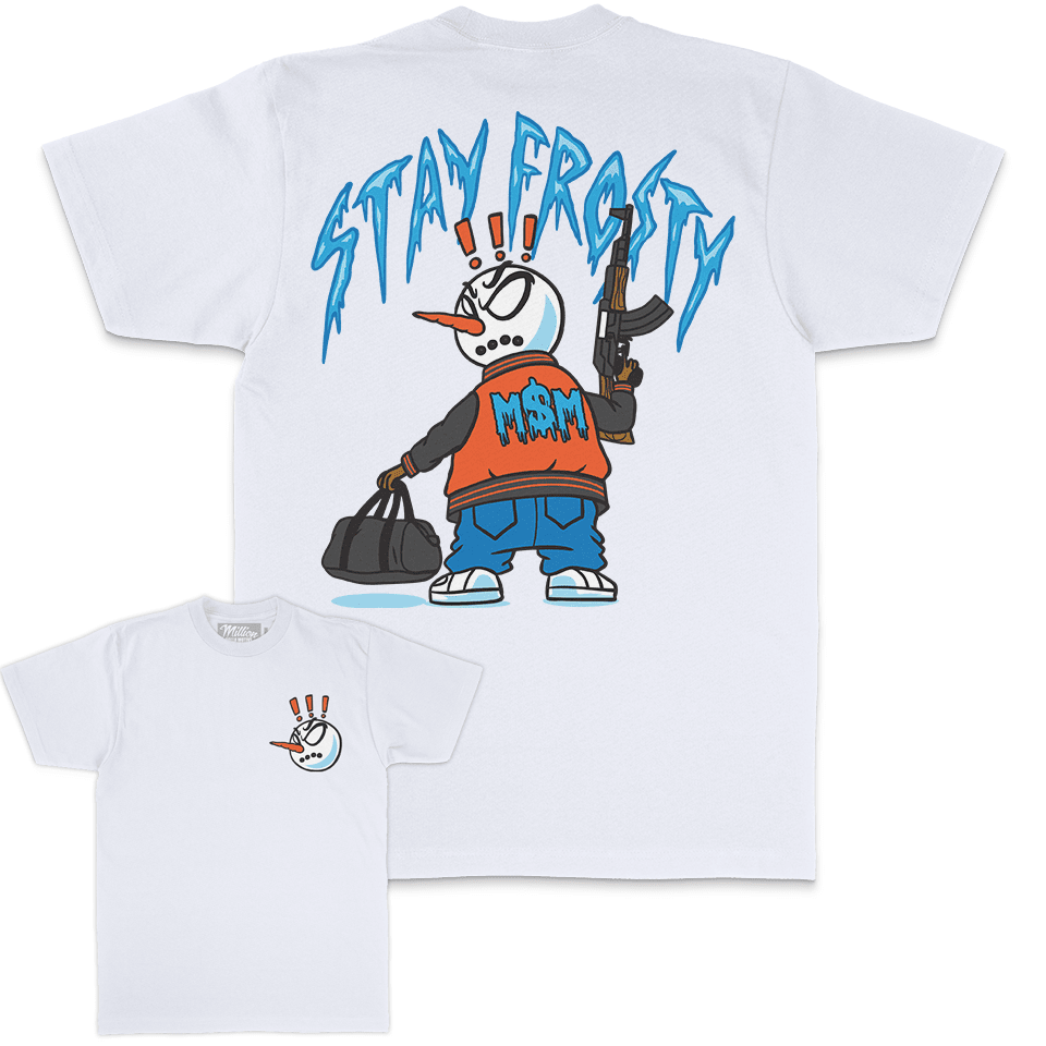 Stay Frosty - White T-Shirt