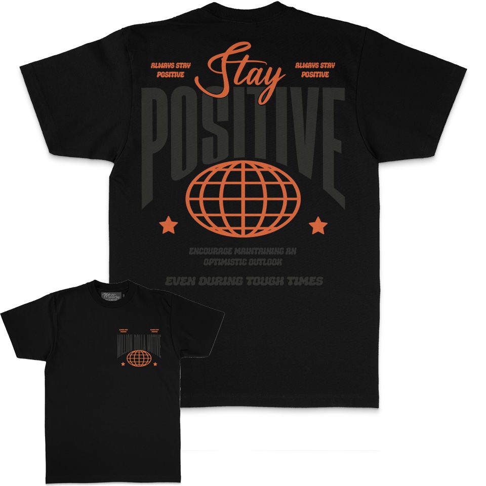 
                  
                    Stay Positive - Black T-Shirt
                  
                