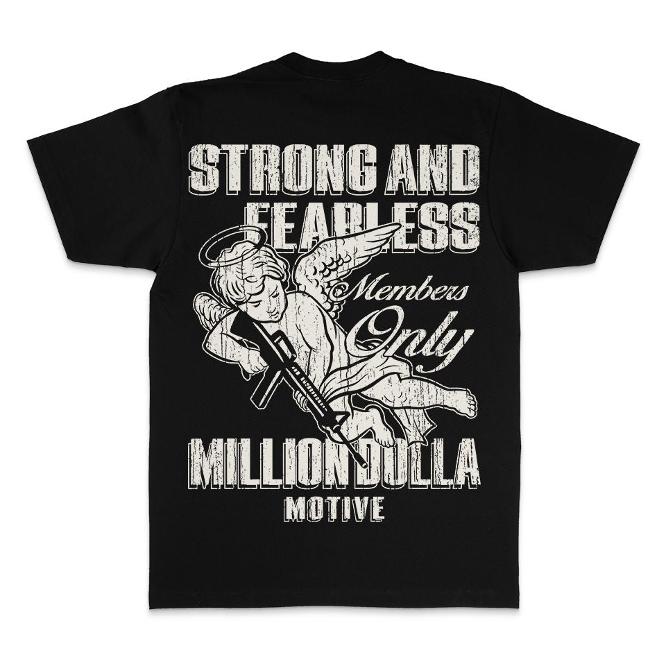 
                  
                    Strong & Fearless - Black T-Shirt T-Shirt Million Dolla Motive 
                  
                