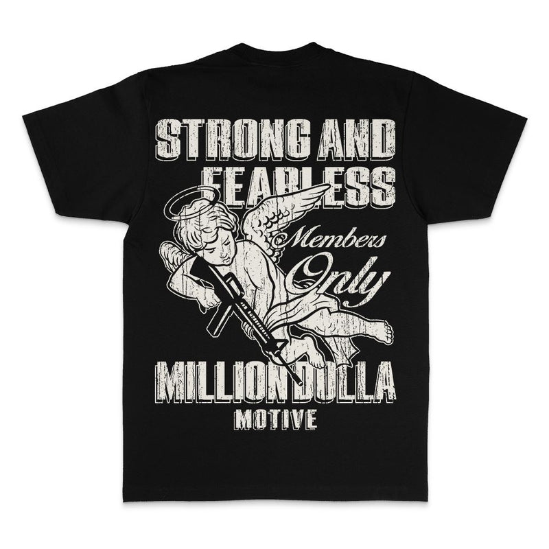 Strong & Fearless - Black T-Shirt T-Shirt Million Dolla Motive 