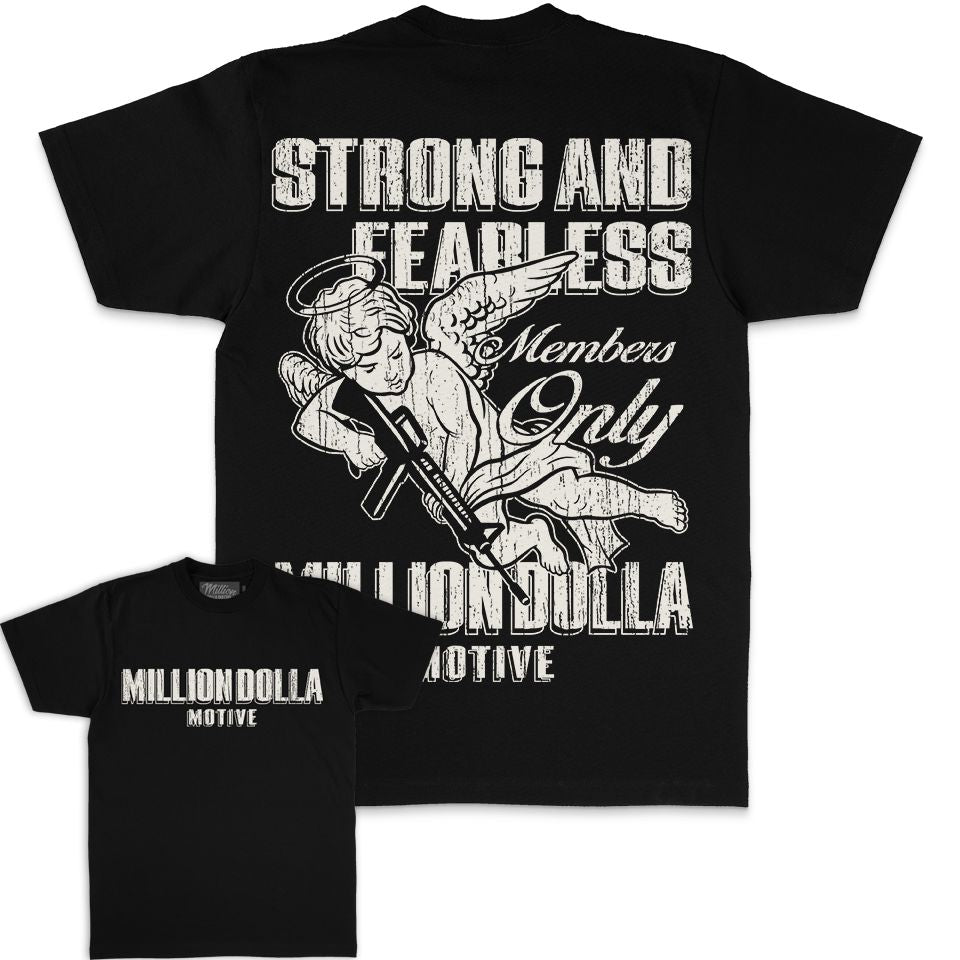 
                  
                    Strong & Fearless - Black T-Shirt T-Shirt Million Dolla Motive 
                  
                