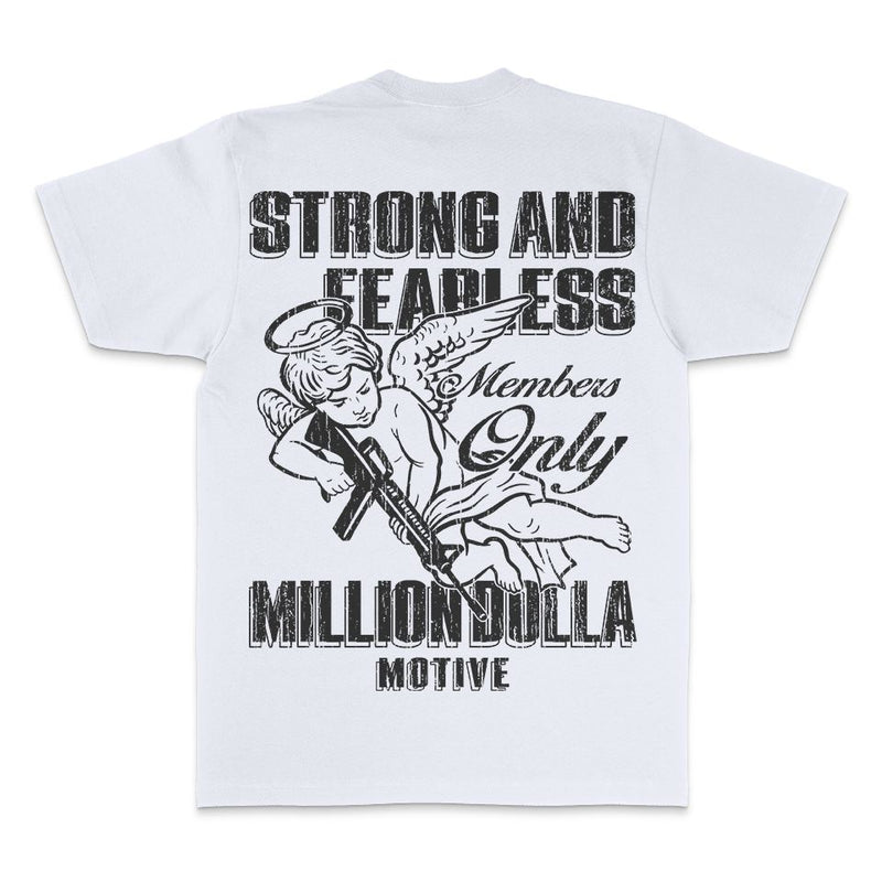 Strong & Fearless - White T-Shirt T-Shirt Million Dolla Motive 