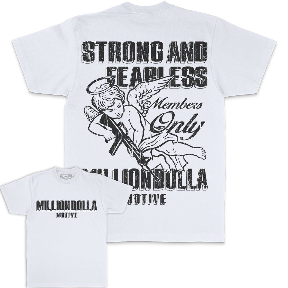
                  
                    Strong & Fearless - White T-Shirt T-Shirt Million Dolla Motive 
                  
                