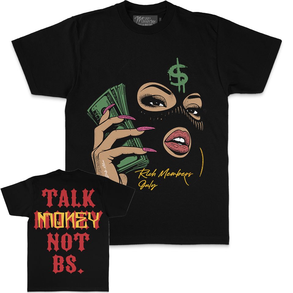 Talk Money Not BS - Black T-Shirt T-Shirt Million Dolla Motive 