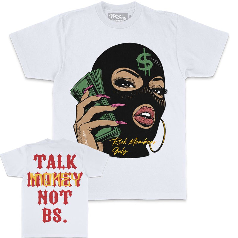 Talk Money Not BS - White T-Shirt T-Shirt Million Dolla Motive 