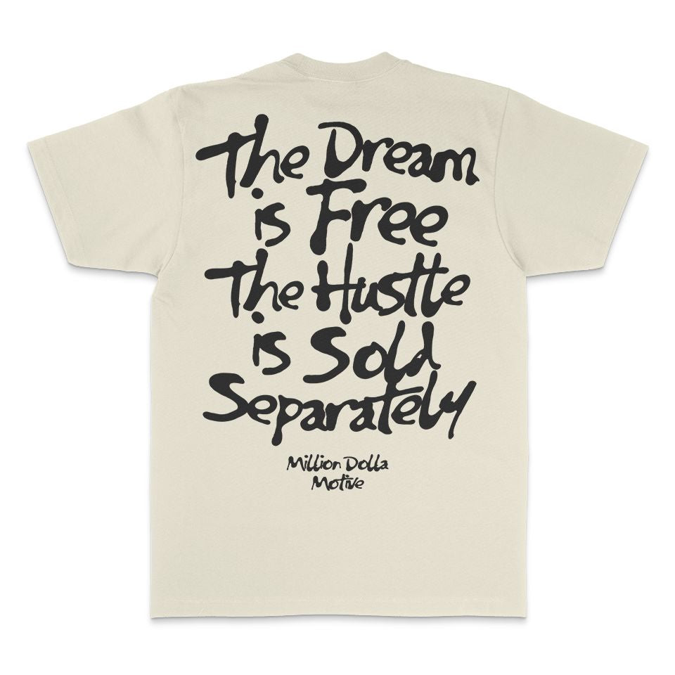 
                  
                    The Dream Is Free - Natural Sail T-Shirt T-Shirt Million Dolla Motive 
                  
                