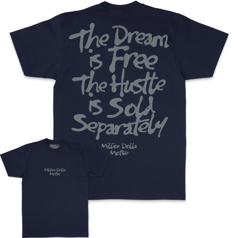 The Dream Is Free - Navy T-Shirt T-Shirt Million Dolla Motive 