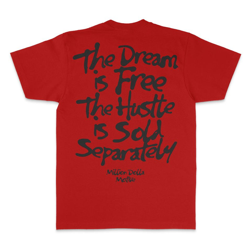 The Dream Is Free - Red T-Shirt T-Shirt Million Dolla Motive 