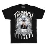 Trench Royalty -  Black T-Shirt