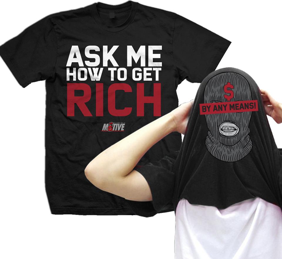Ask Me How To Get Rich - Red on Black T-Shirt