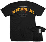 Beautiful Life - Black T-Shirt