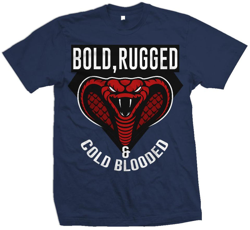 Bold, Rugged, & Cold Blooded Cobra - Metro Loyal Blue T-Shirt T-Shirt Million Dolla Motive 
