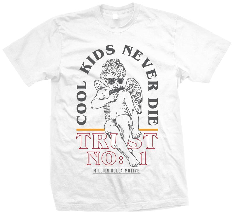 White t-shirt with black, white, and grey angel with sunglasses and gun over orange bar.  Black and red cool kids never die trust no:1 and million dolla motivetext.