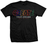 Black T-shirt with red, blue, yellow, orange, green create your dreams text.