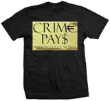 Crime Pays - Gold on Black T-Shirt
