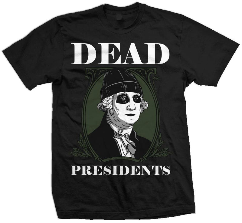 Dead Presidents on Black T-Shirt T-Shirt Million Dolla Motive 