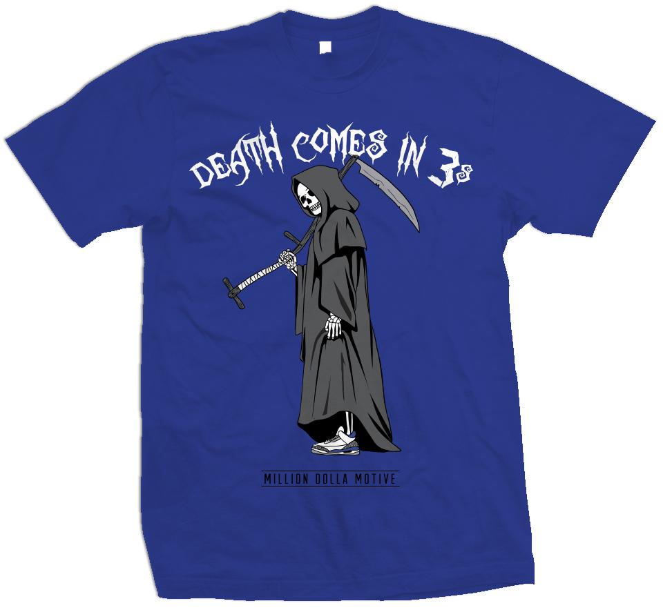 Death Comes In 3's Royal Blue TShirt Million Dolla Motive