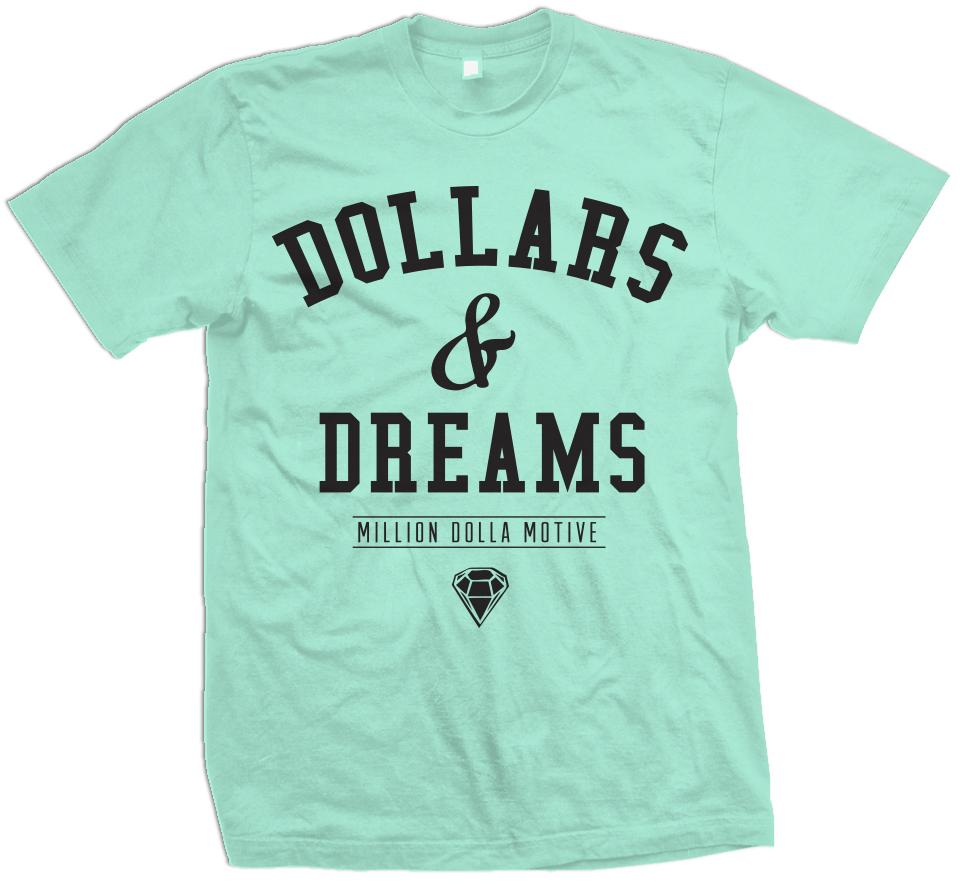 Dollars & Dreams - Island Green T-Shirt