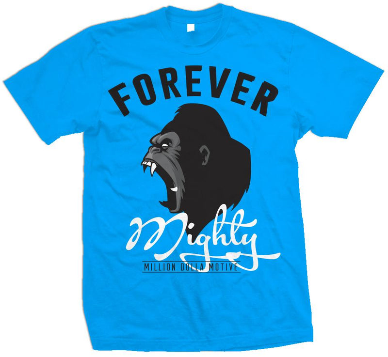 Forever Mighty - Turquoise Blue T-Shirt T-Shirt Million Dolla Motive 