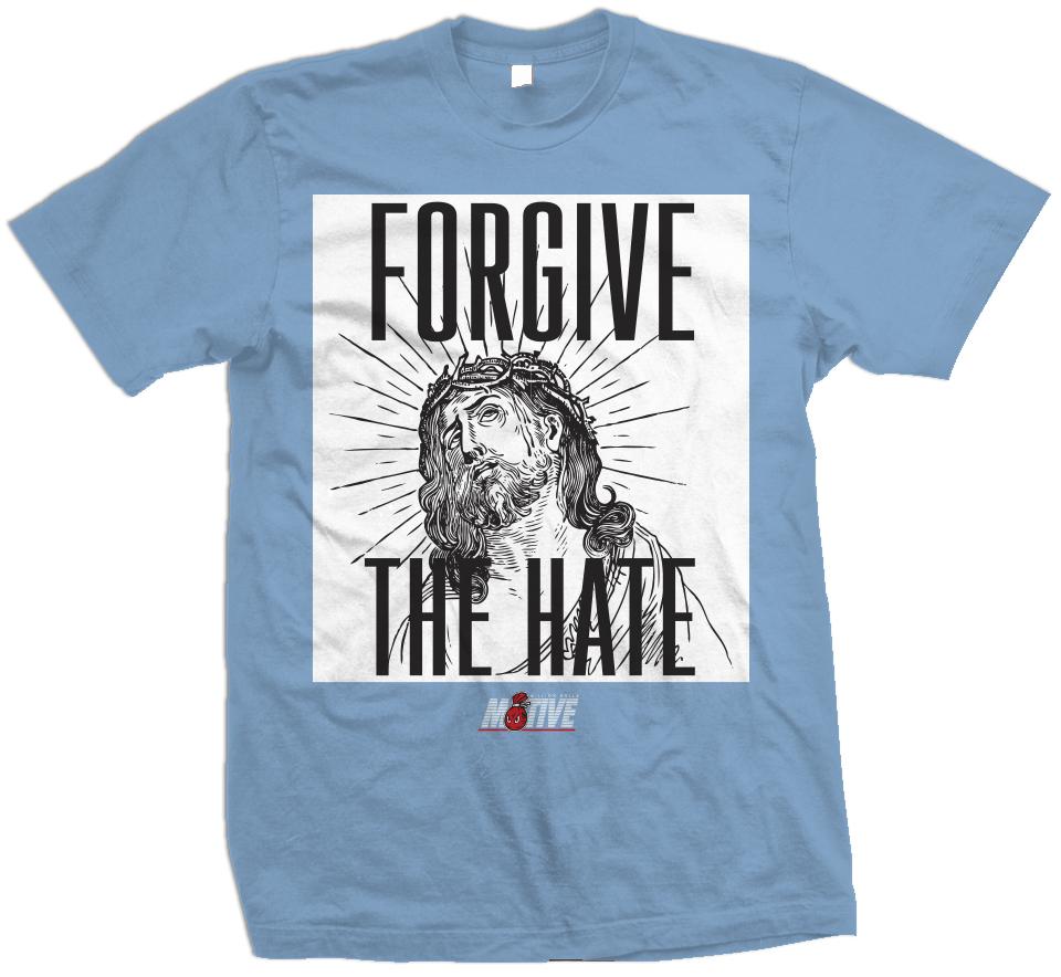 Forgive The Hate - University Blue T-Shirt