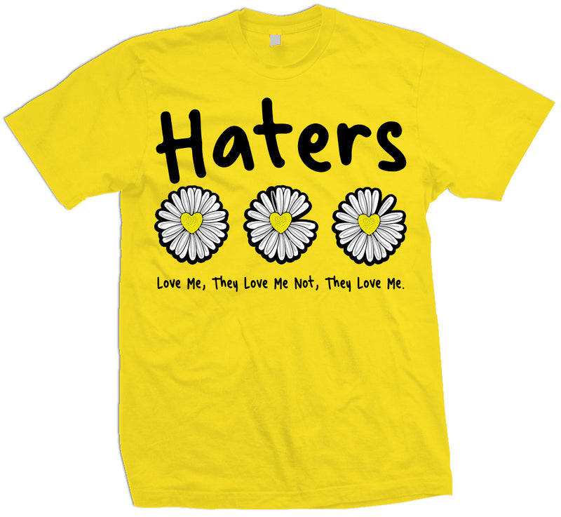 Haters Love Me, They Love Me Not - Yellow T-Shirt T-Shirt Million Dolla Motive 