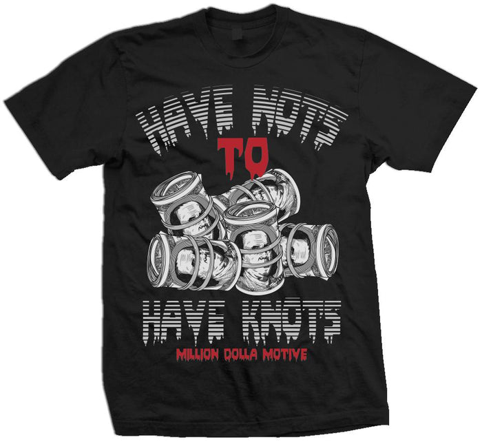 Have Nots to Have Knots - Red/Grey on Black T-Shirt