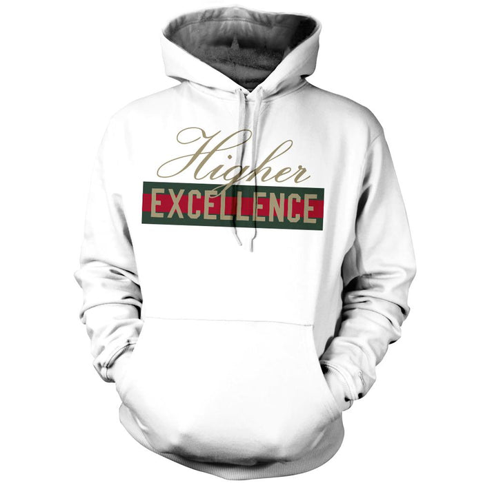 Higher Excellence - White Hoodie Sweatshirt