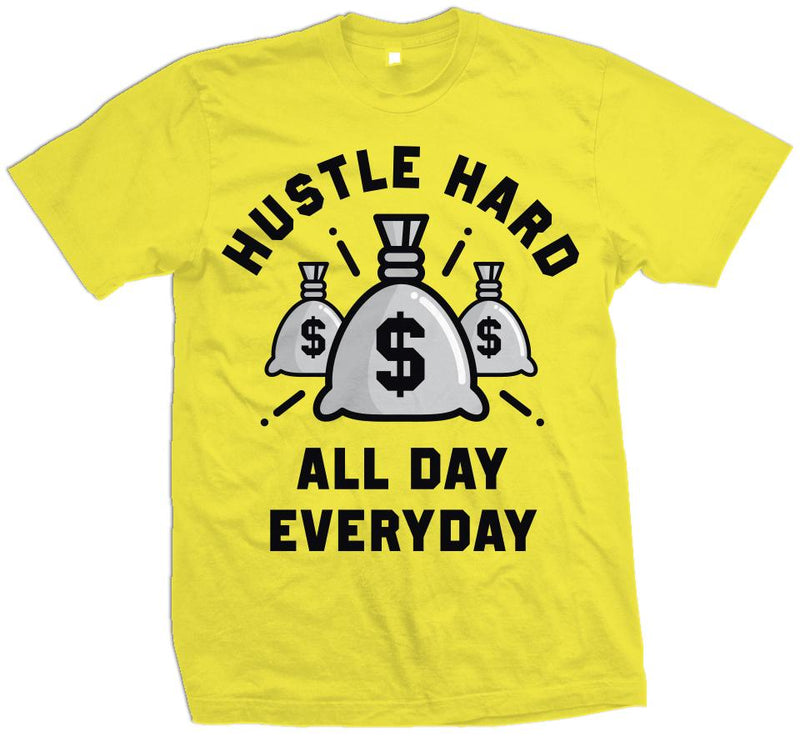 Hustle Hard All Day Everyday - Optic Yellow T-Shirt T-Shirt Million Dolla Motive 