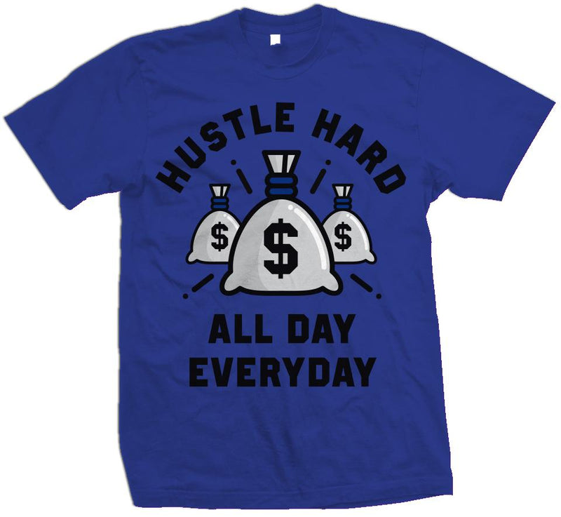 Hustle Hard All Day Everyday - Royal Blue T-Shirt T-Shirt Million Dolla Motive 