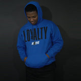 Loyalty - Royal Blue Hoodie Sweatshirt