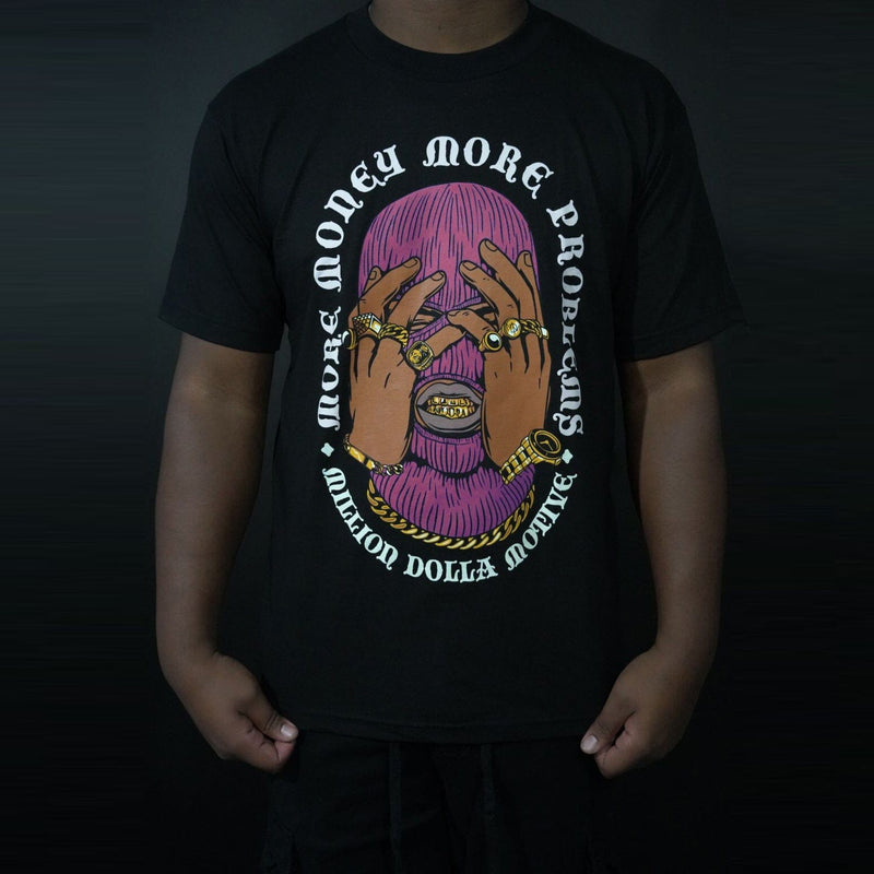 More Money More Problems - Black T-Shirt T-Shirt Million Dolla Motive 