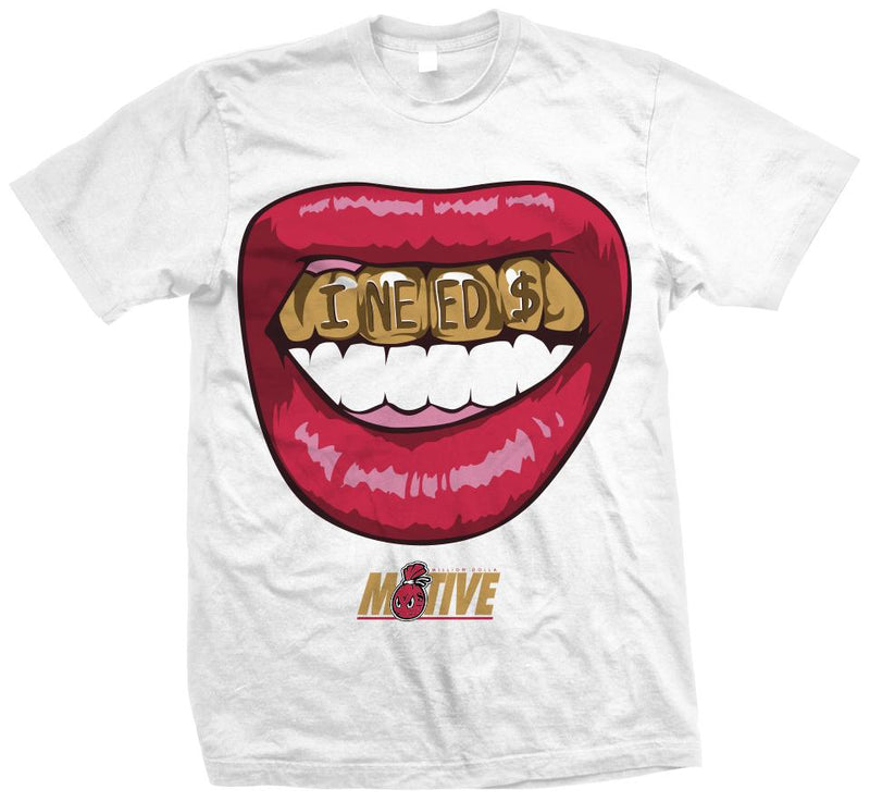 I Need Money - White T-Shirt - Million Dolla Motive