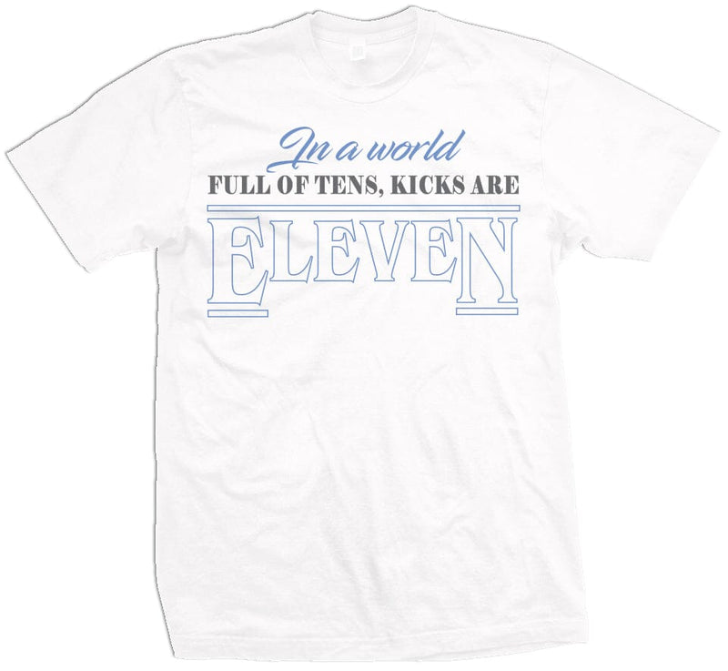 In a World Full of Tens, Kicks are Eleven - White T-Shirt T-Shirt Million Dolla Motive 