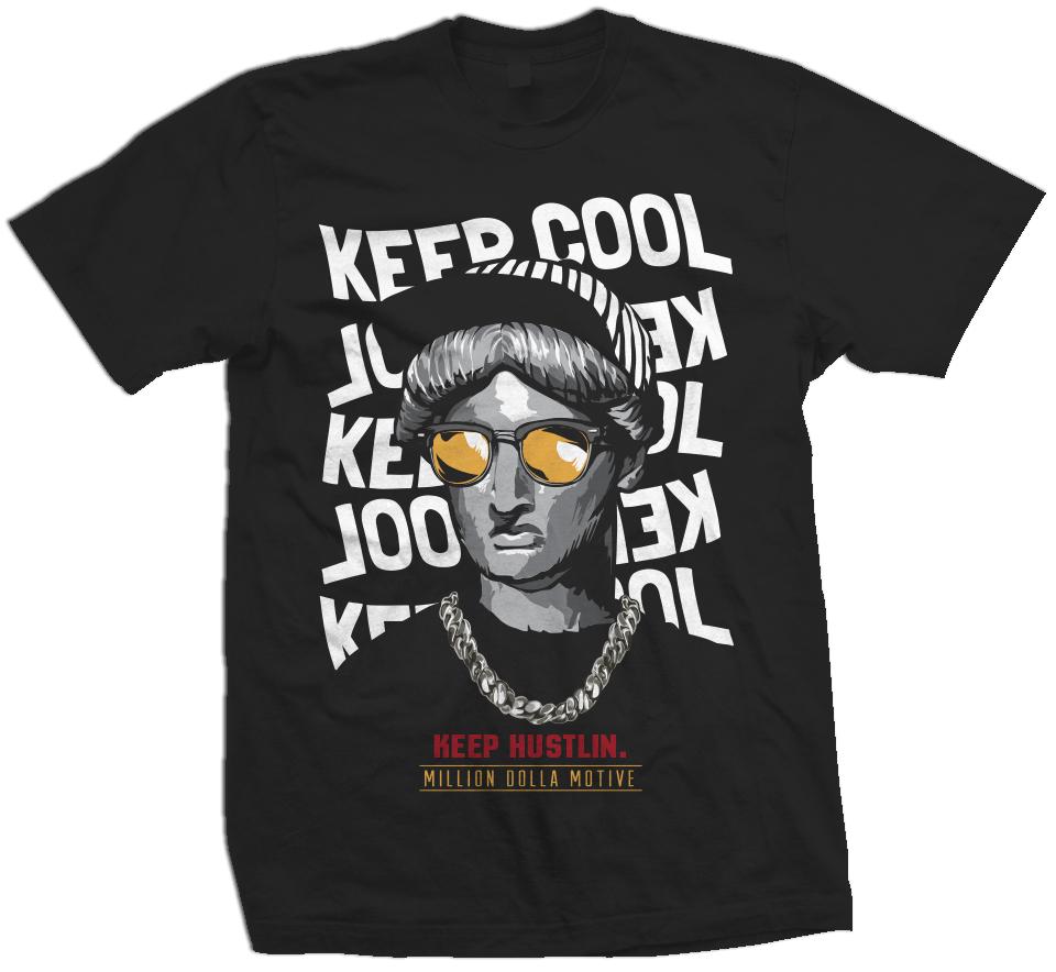 Keep Cool Keep Hustlin - Black T-Shirt
