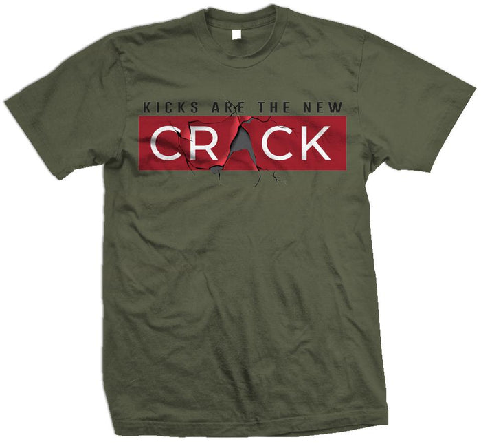 Kicks Are The New Crack - Olive T-Shirt