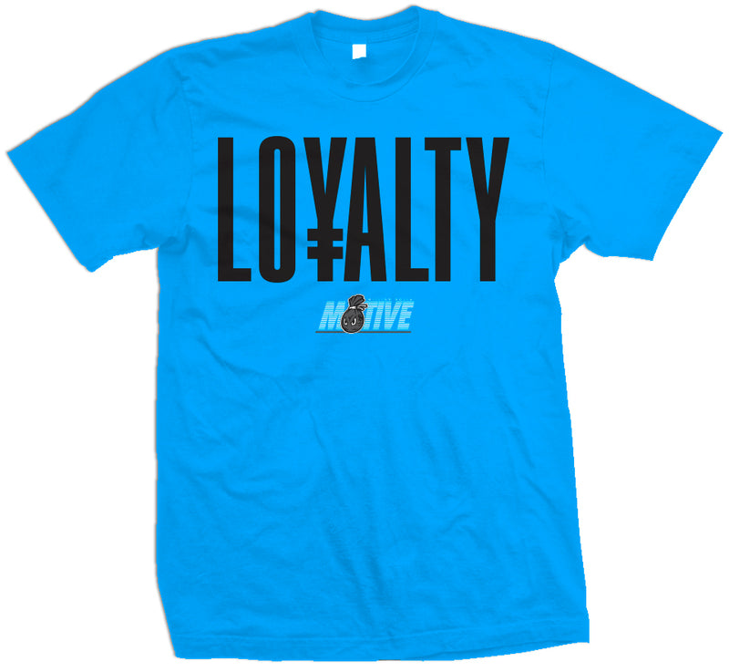 Loyalty - Turquoise T-Shirt T-Shirt Million Dolla Motive 