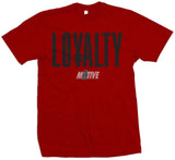 Loyalty - Red T-Shirt