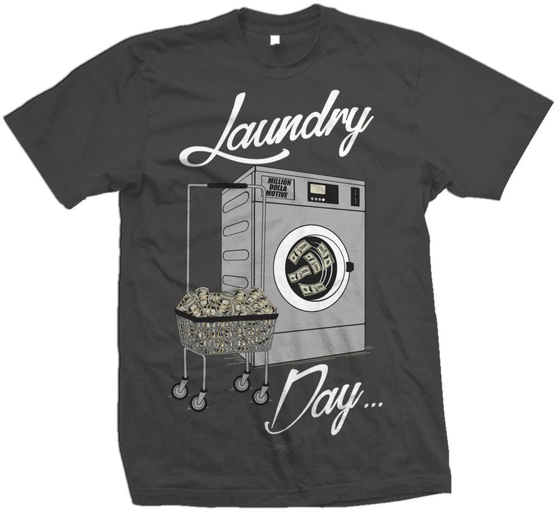 Laundry Day - Dark Grey T-Shirt T-Shirt Million Dolla Motive 