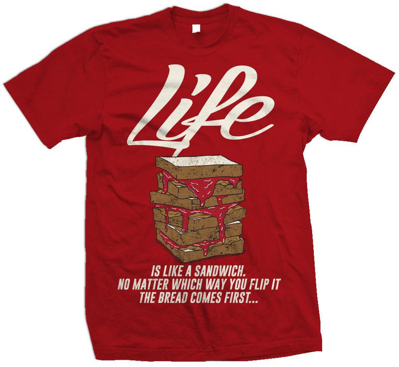 Life is Like a Sandwich - Red T-Shirt T-Shirt Million Dolla Motive 