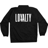 Loyalty - Black Coaches Jacket